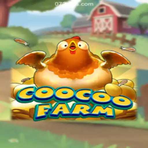 Exploring the Enchanting World of CooCooFarm on 072win.COM Platform-Oficial Slots Brasil