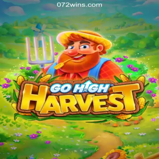 Exploring GoHighHarvest on the 072win.COM Platform-Oficial Slots Brasil