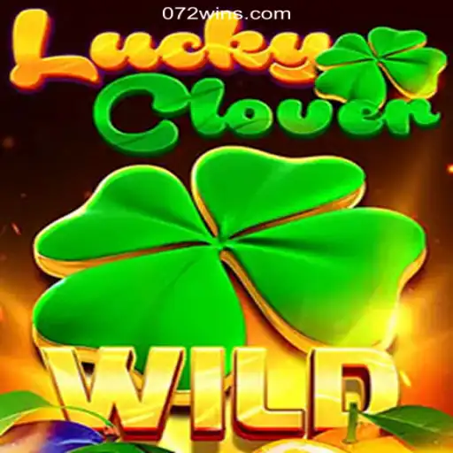 Discover the Thrills of LuckyClover on the 072win.COM Platform-Oficial Slots Brasil